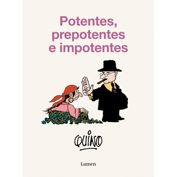 POTENTES, PREPOTENTES E IMPONENTES