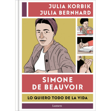 SIMONE DE BEAUVOIR.QUIERO TODO DE LA VID