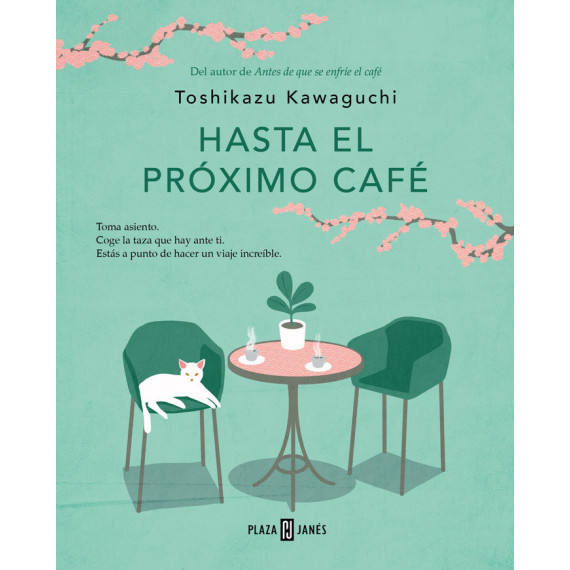 HASTA EL PROXIMO CAFE