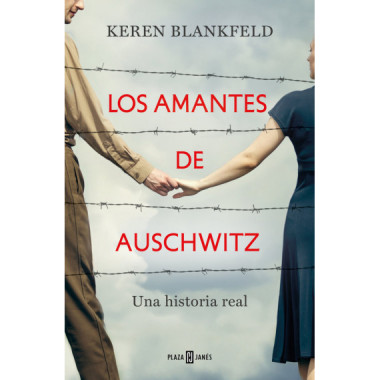 LOS AMANTES DE AUSCHWITZ