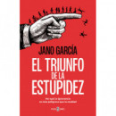 EL TRIUNFO DE LA ESTUPIDEZ