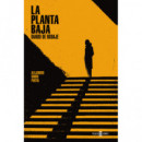 LA PLANTA BAJA. DIARIO DE RODAJE