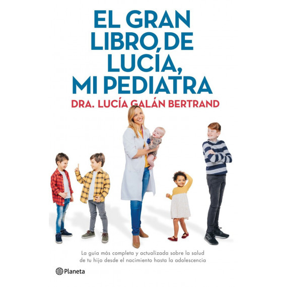 El gran libro de Luc�a, mi pediatra