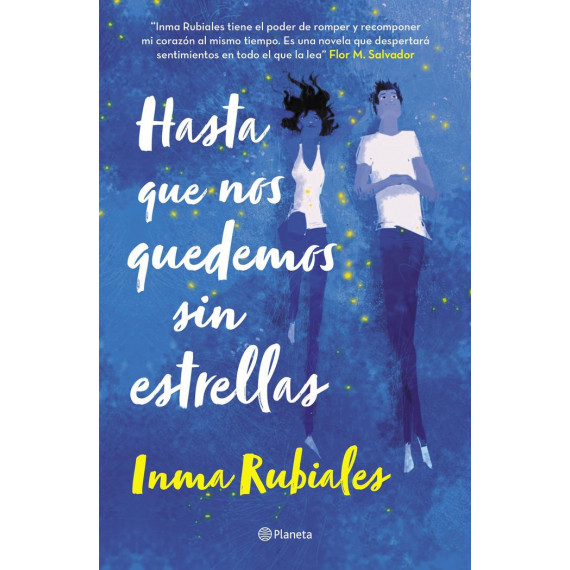 HASTA QUE NOS QUEDEMOS SIN ESTRELLAS