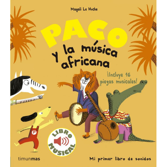 Paco y la m�sica africana. Libro musical