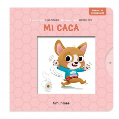 Mi caca. Libro con mecanismos