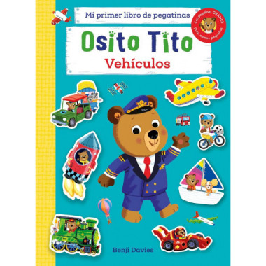 Osito Tito. mi Primer Libro de Pegatinas. Vehiculo