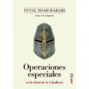 Operaciones especiales en la Edad de la Caballer�a