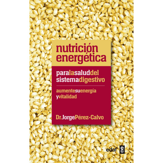 Nutrici�n energ�tica para la salud del sistema digestivo
