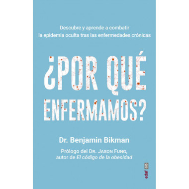 POR QUE ENFERMAMOS