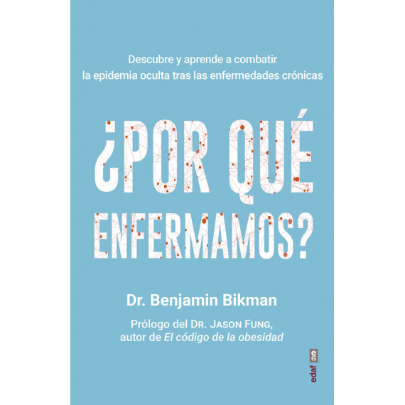 POR QUE ENFERMAMOS