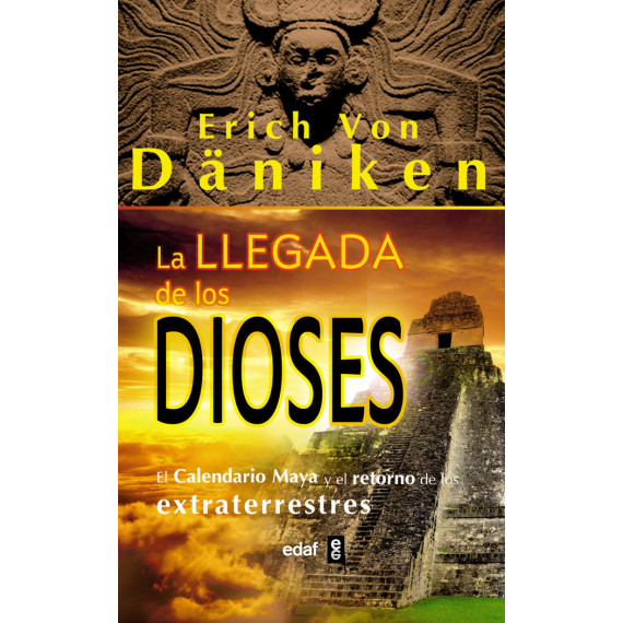 La llegada e los Dioses