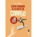 C�mo mandar a la gente al carajo