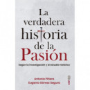 LA VERDADERA HISTORIA DE LA PASION