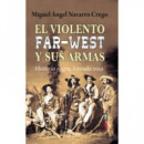 El violento Far-West y sus armas
