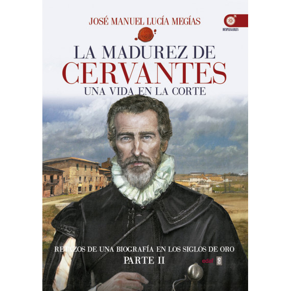 La madurez de Cervantes