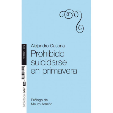 Prohibido suicidarse en primavera
