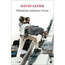 MIENTRAS ESTEMOS VIVOS