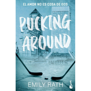 PUCKING AROUND EL AMOR NO ES COSA DE DOS SERIE PUCKING 1