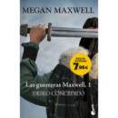 LAS GUERRERAS MAXWELL 1 DESEO CONCEDIDO