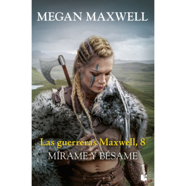 LAS GUERRERAS MAXWELL 8 MIRAME Y BESAME
