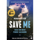 SAVE ME (SERIE SAVE, 1)