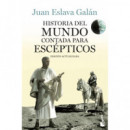 Historia del mundo contada para esc�pticos