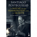 LA NOCHE EN QUE FRANKENSTEIN LEYO EL QUIJOTE