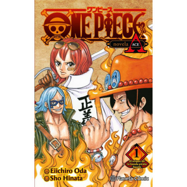 ONE PIECE: PORTGAS ACE N� 01/02 (NOVELA)