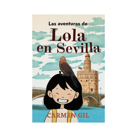 AVENTURAS DE LOLA EN SEVILLA, LAS