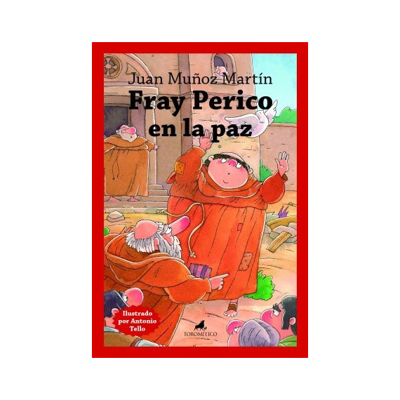 FRAY PERICO EN LA PAZ