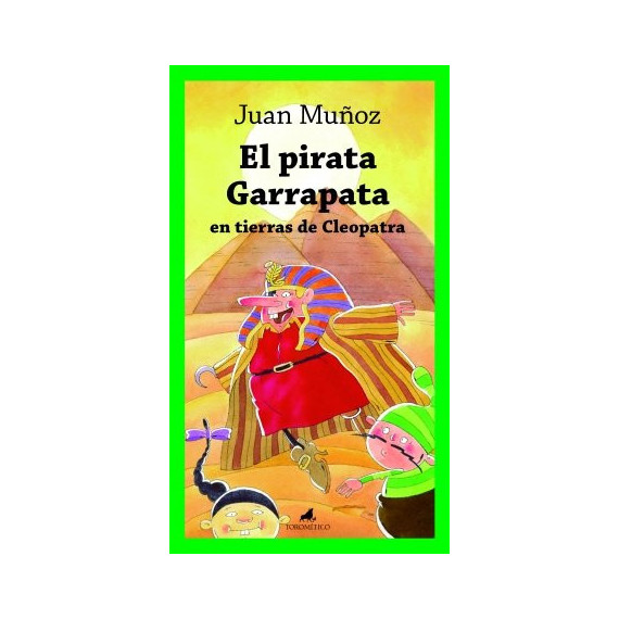 PIRATA GARRAPATA EN TIERRAS DE CLEOPATRA, EL