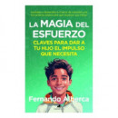MAGIA DEL ESFUERZO, LA