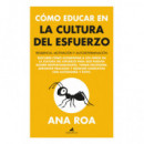 COMO EDUCAR EN LA CULTURA DEL ESFUERZO