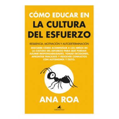 COMO EDUCAR EN LA CULTURA DEL ESFUERZO