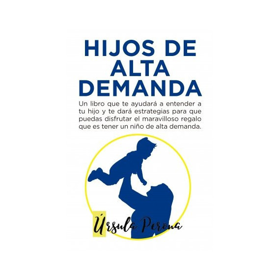 HIJOS DE ALTA DEMANDA