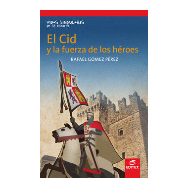 El Cid y la fuerza de los h�roes