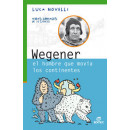 Wegener, el hombre que mov�a los continentes