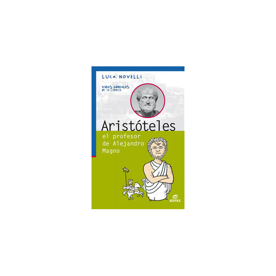 Arist�teles, el profesor de Alejandro Magno
