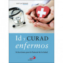 Id y curad enfermos