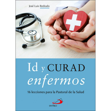 Id y curad enfermos