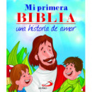 Mi primera Biblia. Una historia de amor