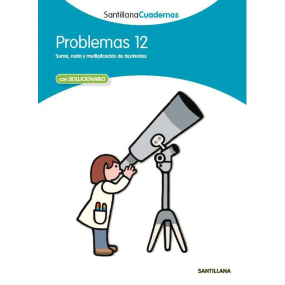 PROBLEMAS 12 SANTILLANA CUADERNOS