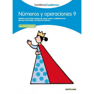 NUMEROS Y OPERACIONES 9 SANTILLANA CUADERNOS