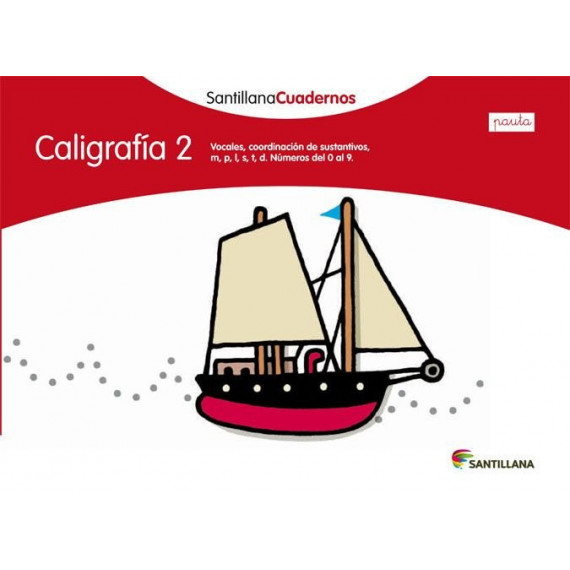 CALIGRAFIA 2 PAUTA SANTILLANA CUADERNOS