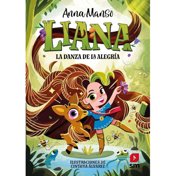 LIANA 1: LA DANZA DE LA ALEGRIA