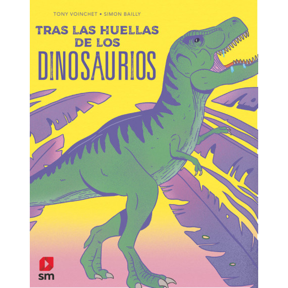 Tras las huellas de los dinosaurios