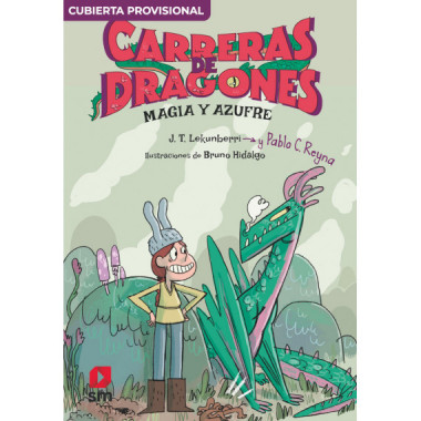 Carreras de dragones 2: Magia y azufre