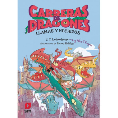 Carreras de dragones 1: Llamas y hechizos