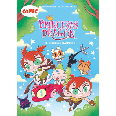 COMIC PRINCESAS DRAGON 3 EL PEQUE�O BANDIDO